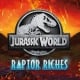 Jurassic world raptor Riches