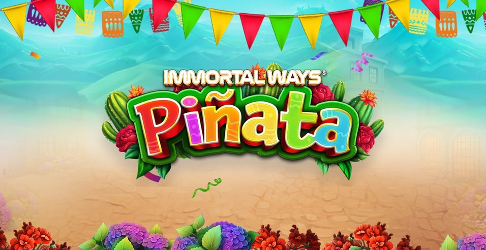 Immortal Ways Piñata