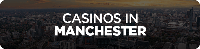 Casinos in Manchester